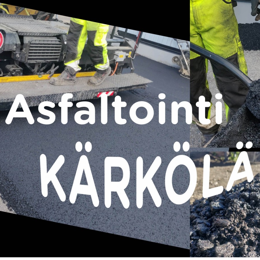 Asfaltointi Kärkölä - Asfalttialan työt Kärkölässä