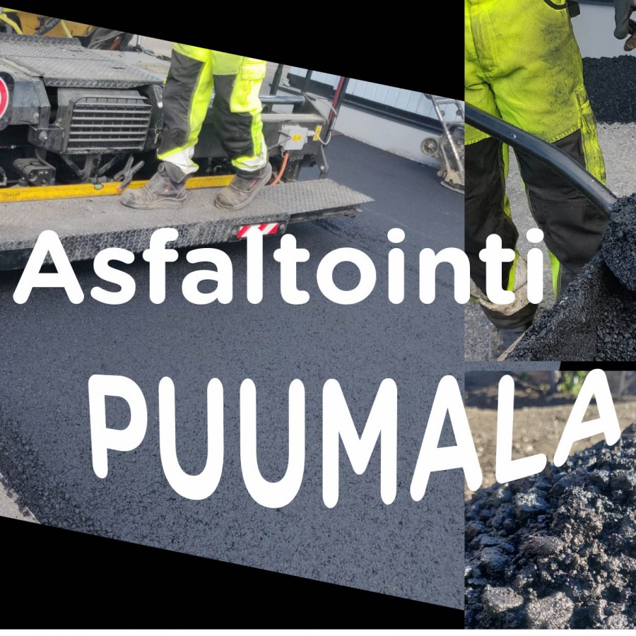 Asfaltointi Puumala - Asfalttialan työt Puumalassa