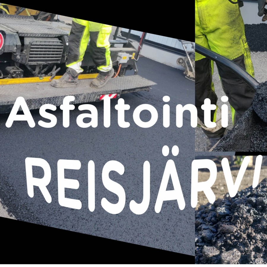 Asfaltointi Reisjärvi - Asfalttialan työt Reisjärvellä